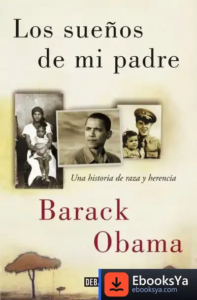 Descargar Los Sueños De Mi Padre de Barack Obama