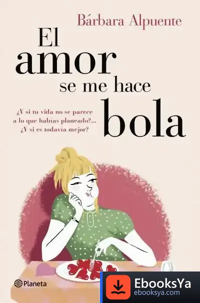 Descargar El Amor Se Me Hace Bola