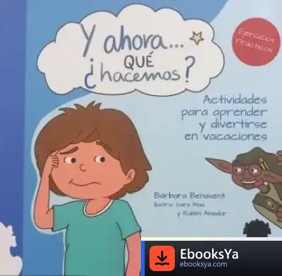 Descargar Y Ahora...¿Que Hacemos? de Bàrbara Benavent Rovira