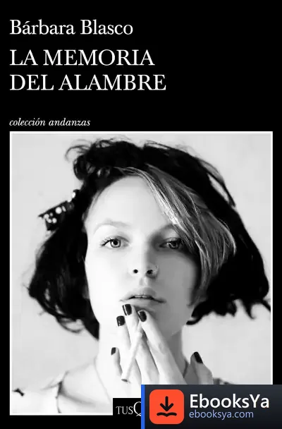Descargar La Memoria Del Alambre