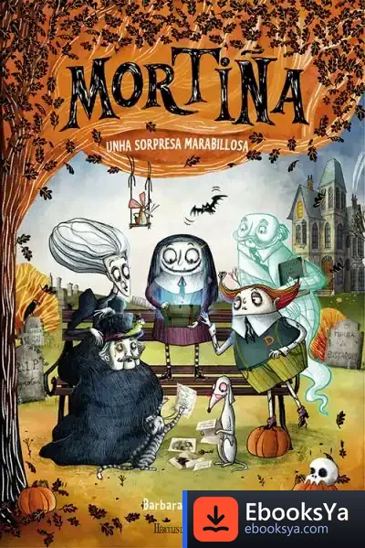 Descargar Mortiña. Unha Sorpresa Marabillosa de Bárbara Cantini