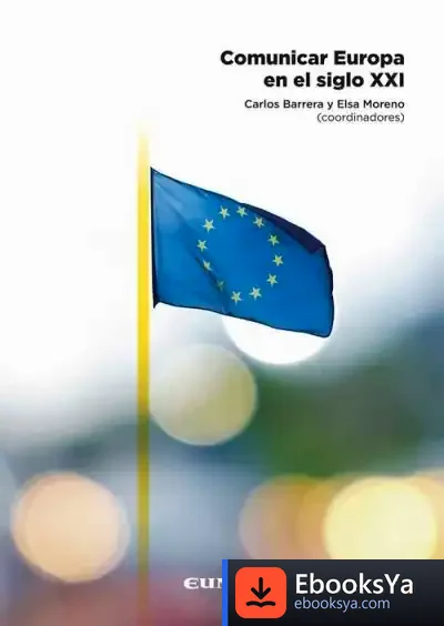Descargar Comunicar Europa En El Siglo Xxi
