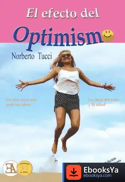 Descargar Efecto Del Optimismo, El de Basilio Norberto Tucci Romero