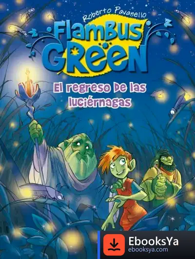 Descargar Flambus Green. El Regreso De Las Luciérnagas de Bat Pat