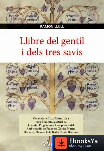 Descargar Llibre Del Gentil I Dels Tres Savis de Beato Ramón Llull