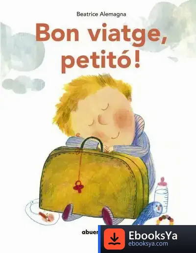 Descargar Bon Viatge, Petit?! (Ne)