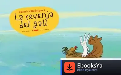 Descargar La Revenja Del Gall de Béatrice Rodríguez