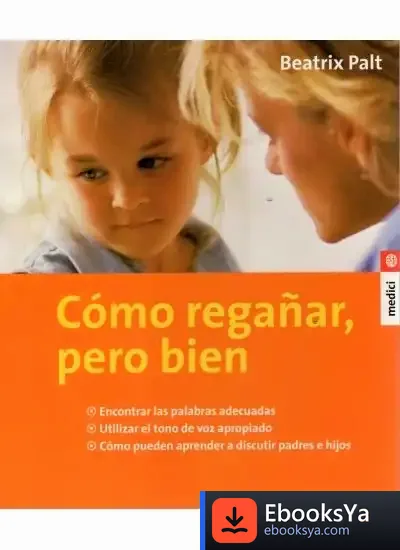 Descargar Cómo Regañar, Pero Bien de Margit Frenk Alatorre