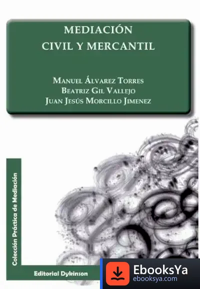 Descargar Mediación Civil Y Mercantil de Beatriz Gil Vallejo