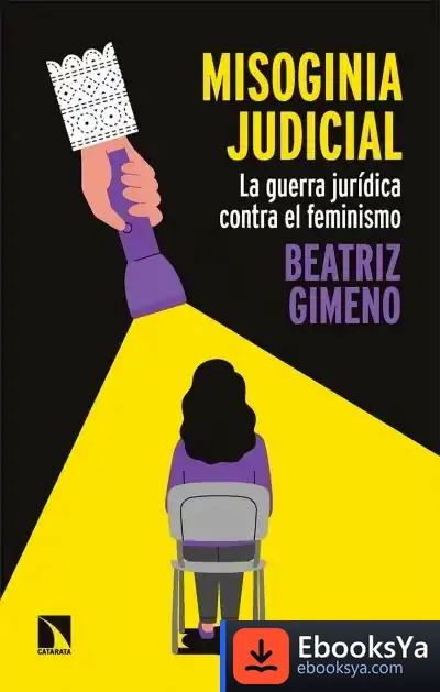 Descargar Misoginia Judicial de Beatriz Gimeno Reinoso