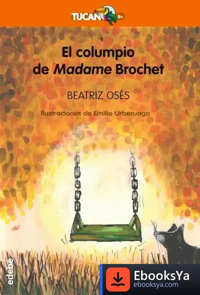 Descargar El Columpio De Madame Brochet