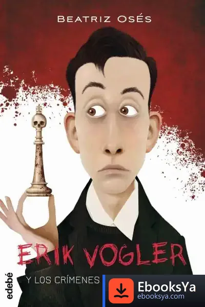 Descargar Erik Vogler 1, Los Crímenes Del Rey Blanco