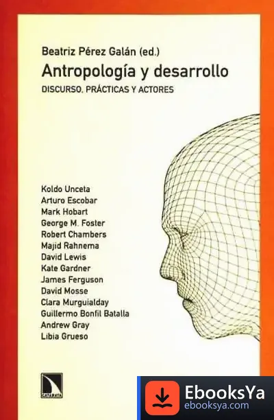 Descargar Antropología Y Desarrollo de Beatriz Pérez Galán