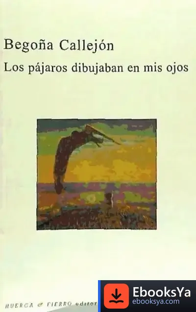 Descargar Los Pájaros Dibujaban En Mis Ojos de Icb
