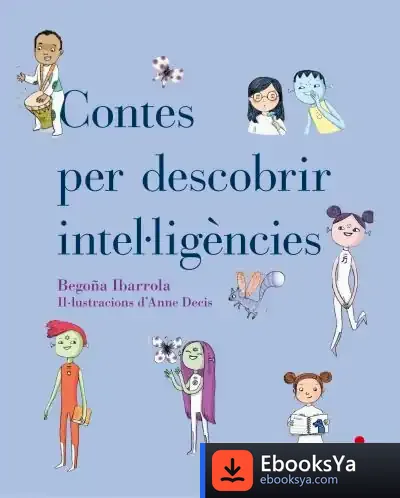 Descargar Contes Per Descobrir Intel·Ligències de Begoña Ibarrola de Dávila