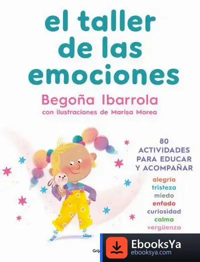 Descargar El Taller De Las Emociones de Begoña Ibarrola de Dávila