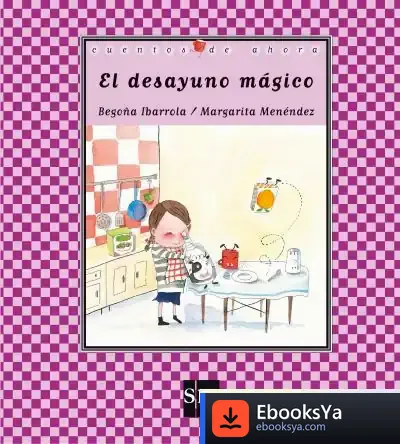 Descargar El Desayuno Mágico de Elisabet Pedrosa Domenech