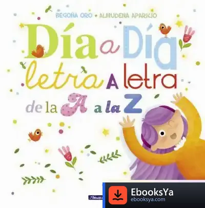 Descargar Día A Día, Letra A Letra, De La A A La Z
