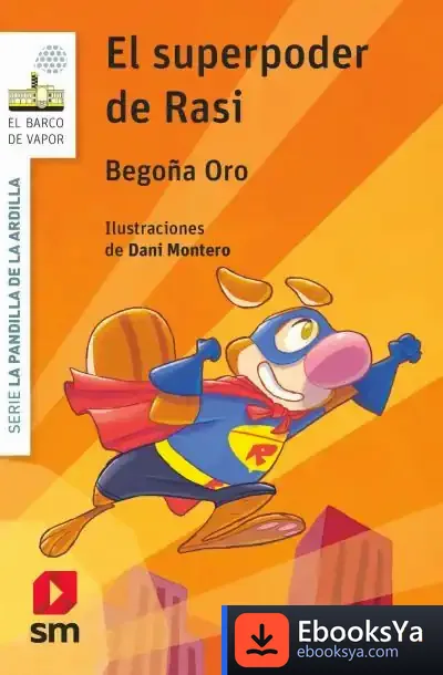 Descargar El Superpoder De Rasi de Begoña Oro