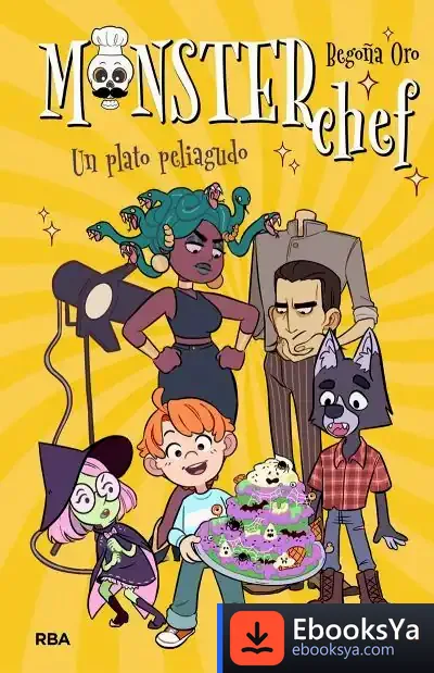 Descargar Monsterchef 2. Un Plato Peliagudo