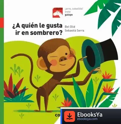 Descargar ¿A Quien Le Gusta Ir En Sombrero?