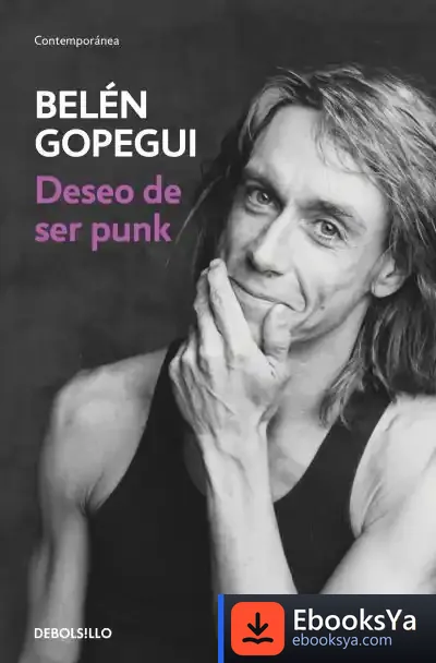 Descargar Deseo De Ser Punk de Belén Gopegui