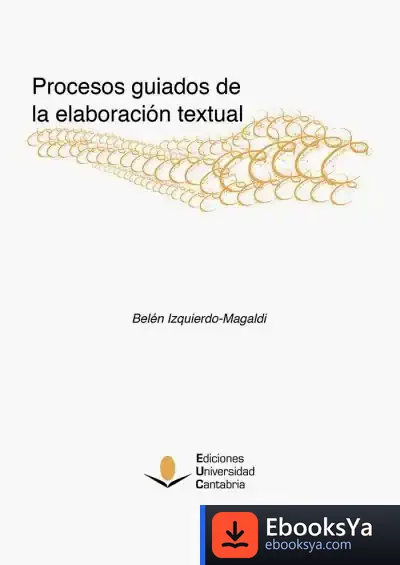 Descargar Procesos Guiados De La Elaboración Textual de Belén Izquierdo Magaldi