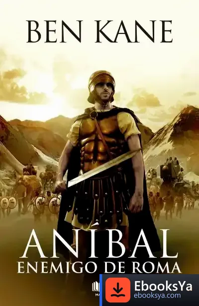 Descargar Aníbal 1. Enemigo De Roma de Ben Kane