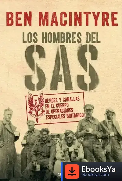Descargar Los Hombres Del Sas de Ben Macintyre