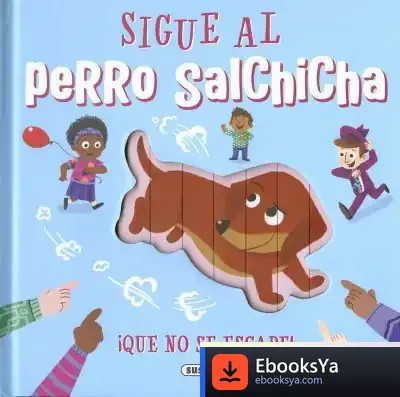 Descargar ¡Que No Se Escape!. Sigue Al Perro Salchicha