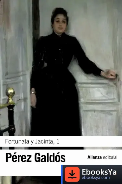 Descargar Fortunata Y Jacinta, 1 de Benito Pérez Galdós