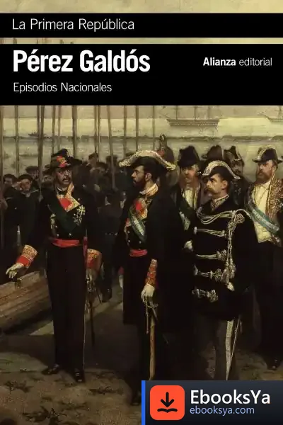 Descargar La Primera República de Benito Pérez Galdós