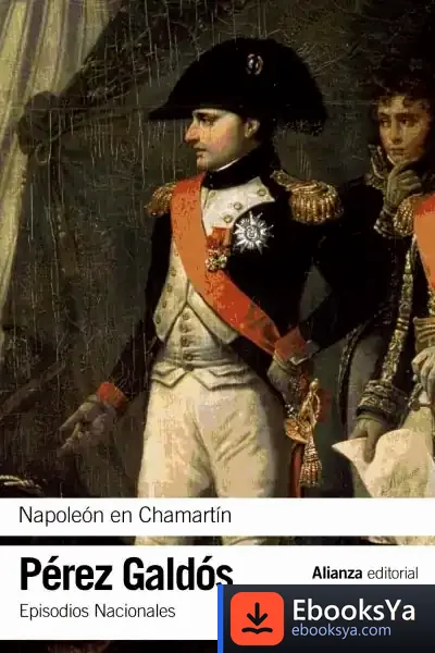 Descargar Napoleón En Chamartín de Benito Pérez Galdós