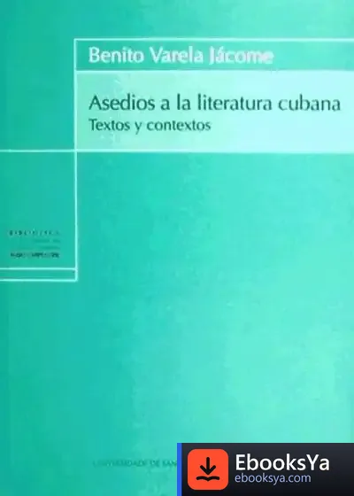Descargar Bc/2-Asedios A La Literatura Cubana