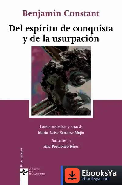 Descargar Del Espíritu De Conquista Y De La Usurpación de Benjamin Constant