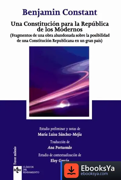 Descargar Una Constitución Para La República De Los Modernos de Benjamin Constant