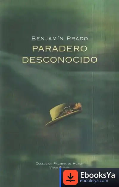 Descargar Paradero Desconocido de Benjamín Prado