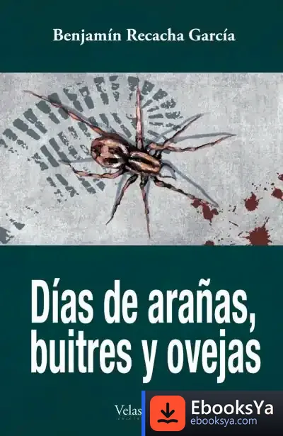 Descargar Días De Arañas, Buitres Y Ovejas