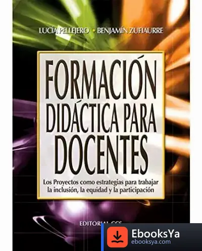 Descargar Formacion Didactica Para Docentes de Benjamín Zufiaurre Goikoetxea