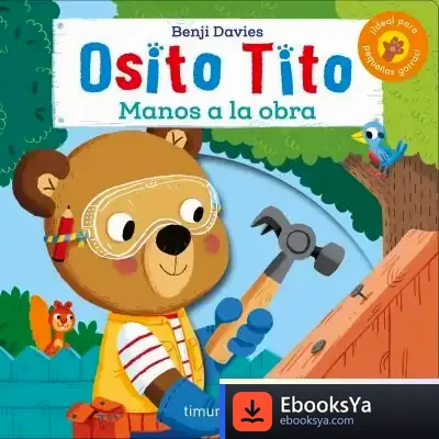 Descargar Osito Tito. ¡Manos A La Obra! de Benji Davies