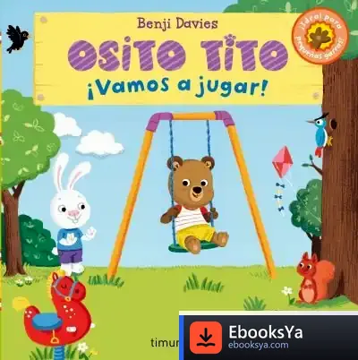 Descargar Osito Tito. ¡Vamos A Jugar! de Benji Davies