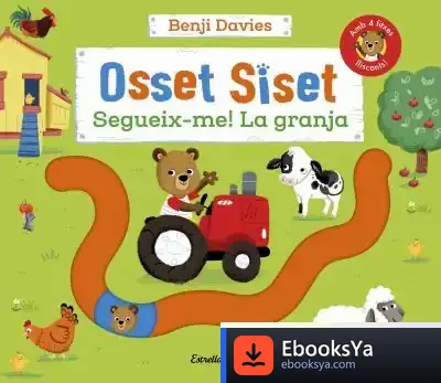 Descargar Osset Siset. Segueix-Me! La Granja de Benji Davies