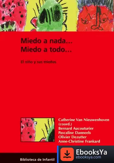 Descargar Miedo A Nada... Miedo A Todo de Bernard Aucouturier