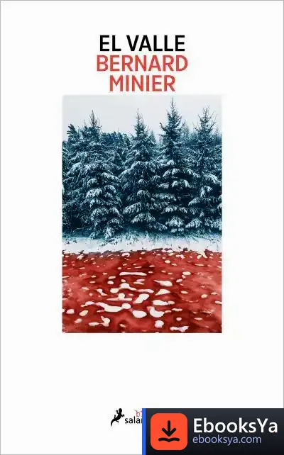 Descargar El Valle (Serie Comandante Servaz 6) de Bernard Minier