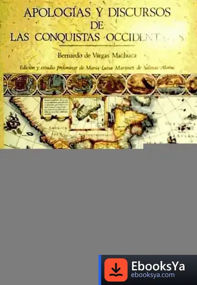 Descargar Apologías Y Discursos De Las Conquistas Occidentales de Antonio García Jiménez