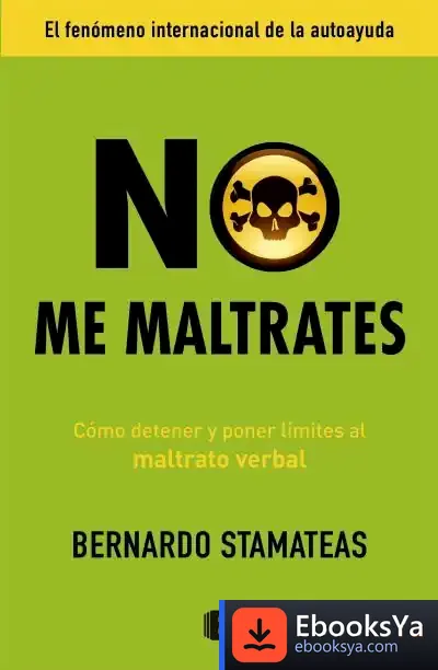 Descargar No Me Maltrates de Bernardo Stamateas