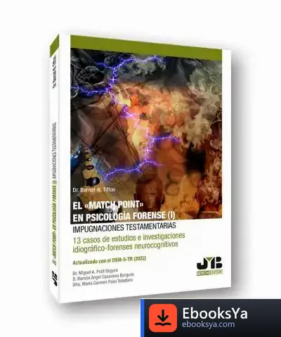 Descargar El "Match Point" En Psicología Forense (I): Impugnaciones Testamentarias de Bernat-nóel Tiffon Nonis