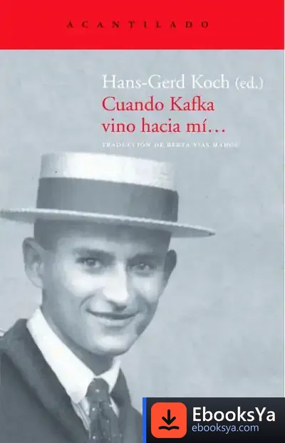 Descargar Cuando Kafka Vino Hacia Mí de Eichendorff