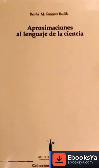 Descargar Aproximaciones Al Lenguaje De Las Ciencias de María José Solas