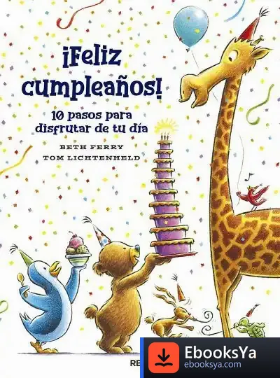 Descargar ¡Feliz Cumpleaños! 10 Pasos Pra Disfrutar De Tu Día